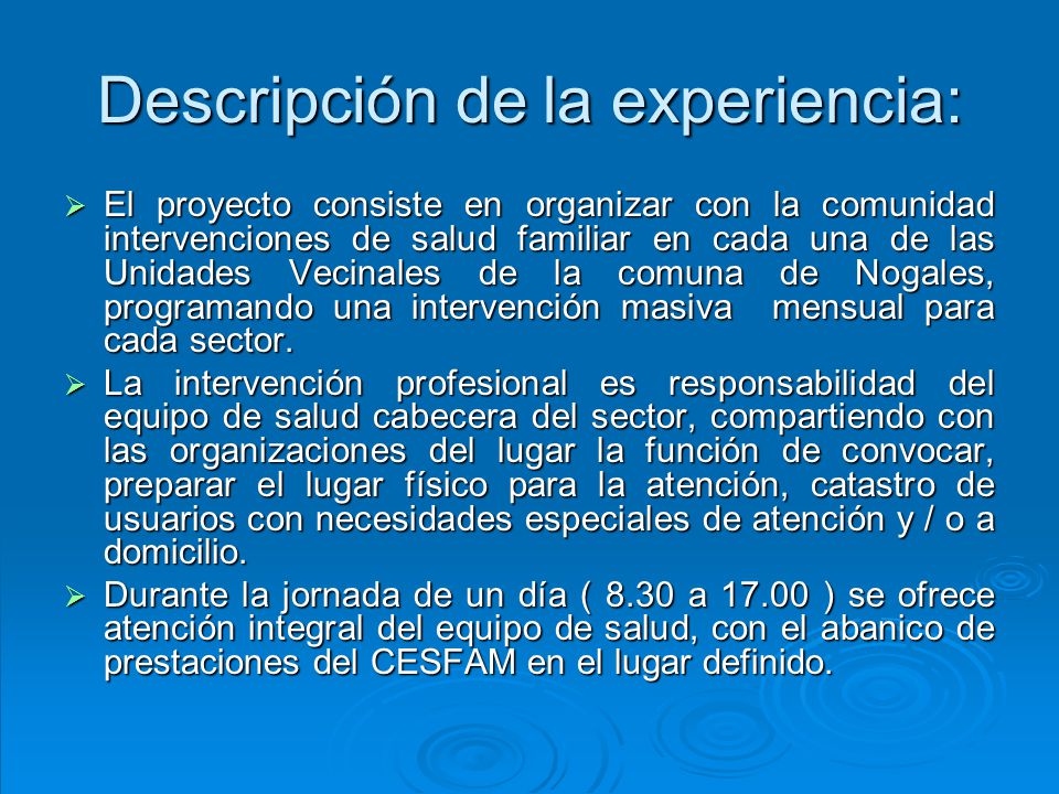 Descripción de la experiencia: