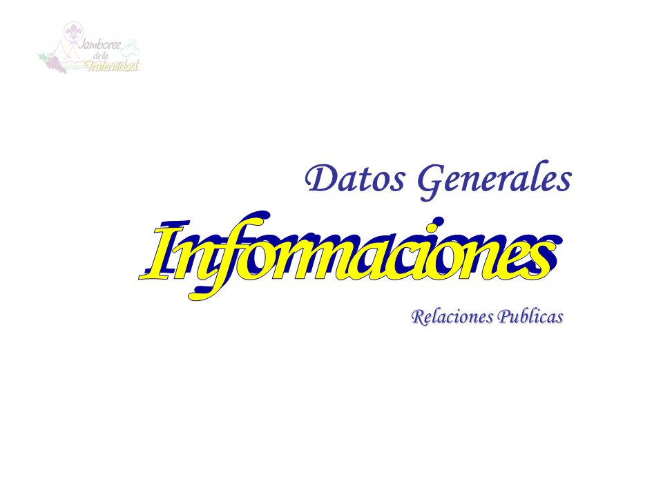 Datos Generales Informaciones Relaciones Publicas