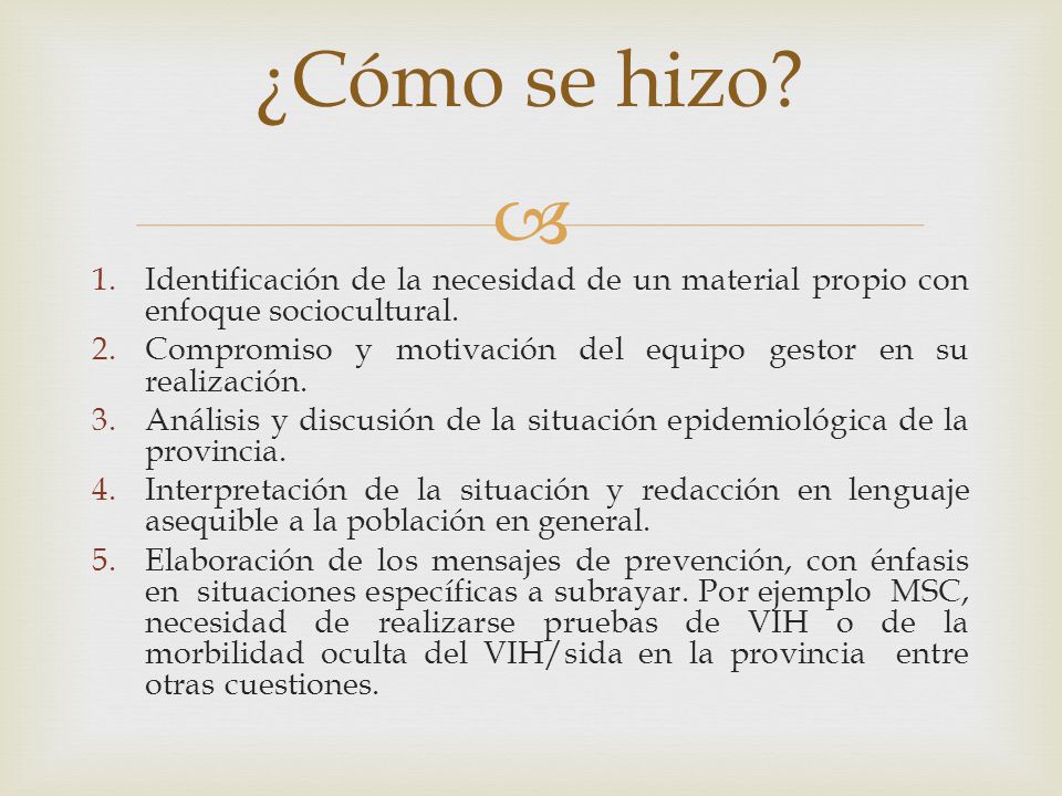¿Cómo se hizo Identificación de la necesidad de un material propio con enfoque sociocultural.