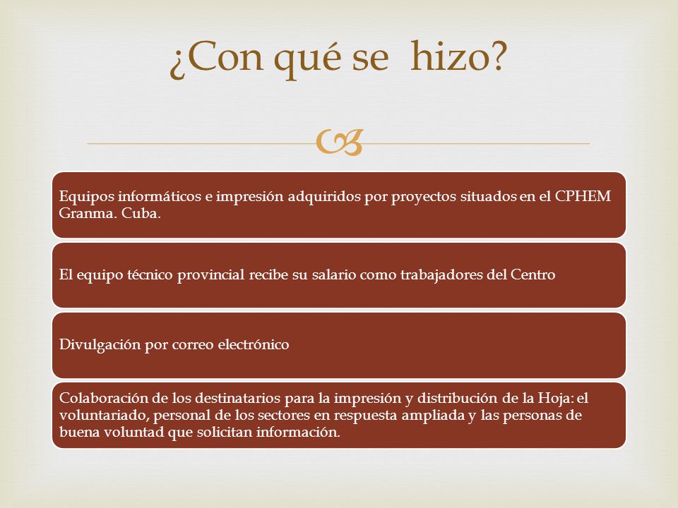 ¿Con qué se hizo Equipos informáticos e impresión adquiridos por proyectos situados en el CPHEM Granma. Cuba.