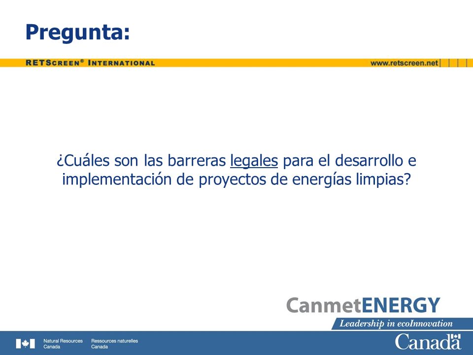 Pregunta: ¿Cuáles son las barreras legales para el desarrollo e implementación de proyectos de energías limpias