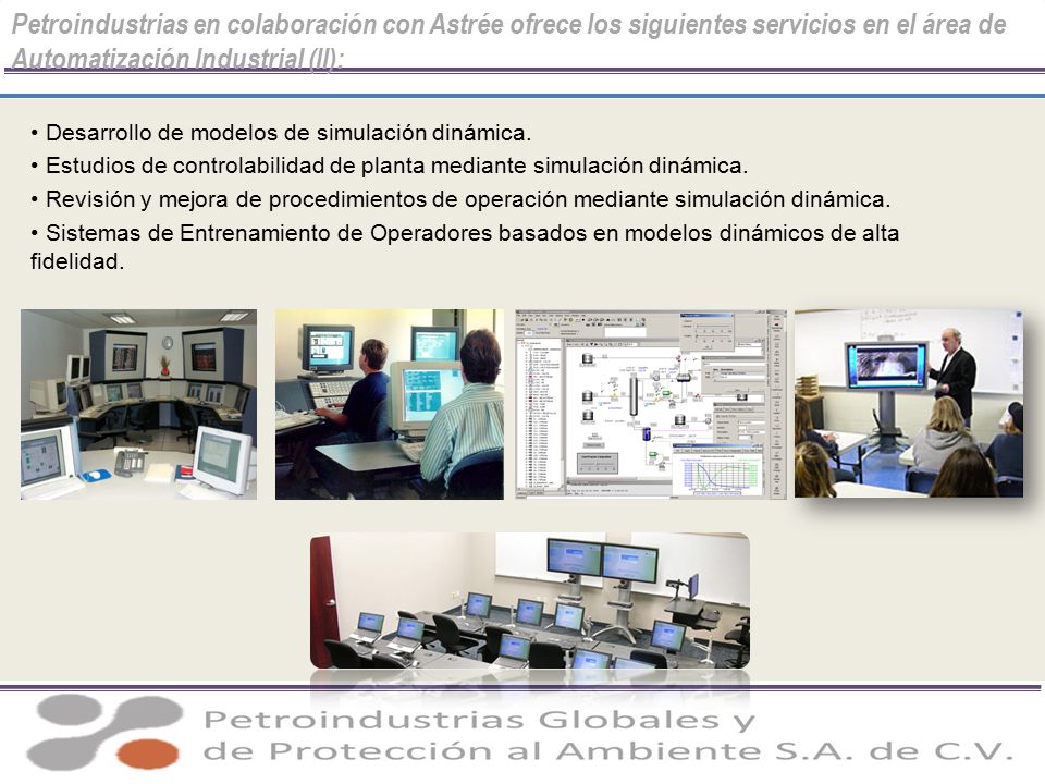 Petroindustrias en colaboración con Astrée ofrece los siguientes servicios en el área de Automatización Industrial (II):