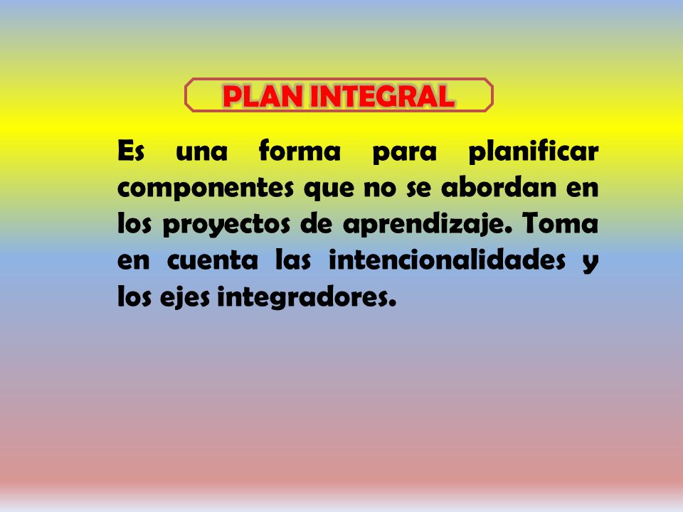 PLAN INTEGRAL