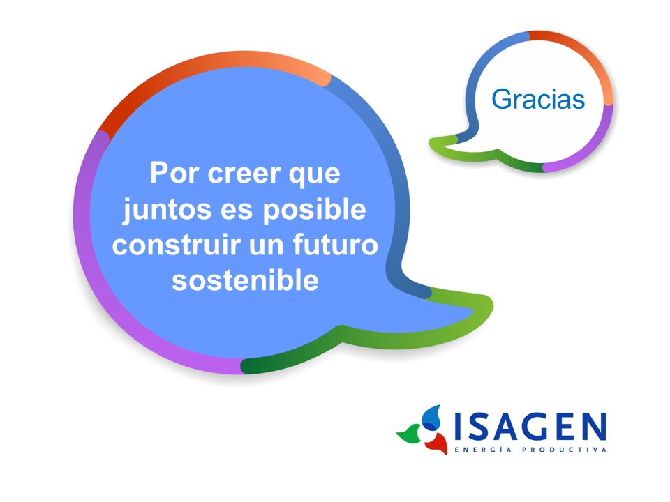 Por creer que juntos es posible construir un futuro sostenible