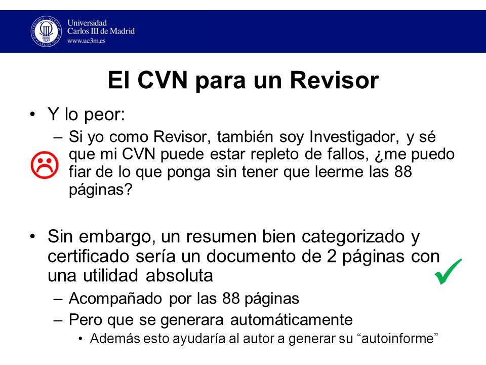   El CVN para un Revisor Y lo peor: