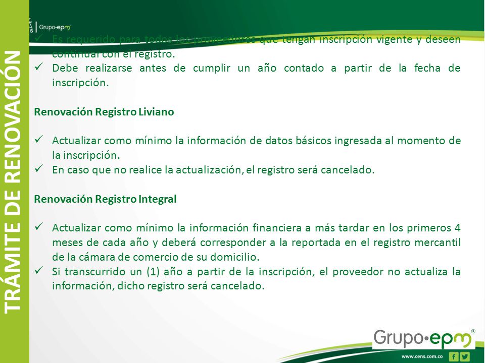 Es requerido para todos los proveedores que tengan inscripción vigente y deseen continuar con el registro.
