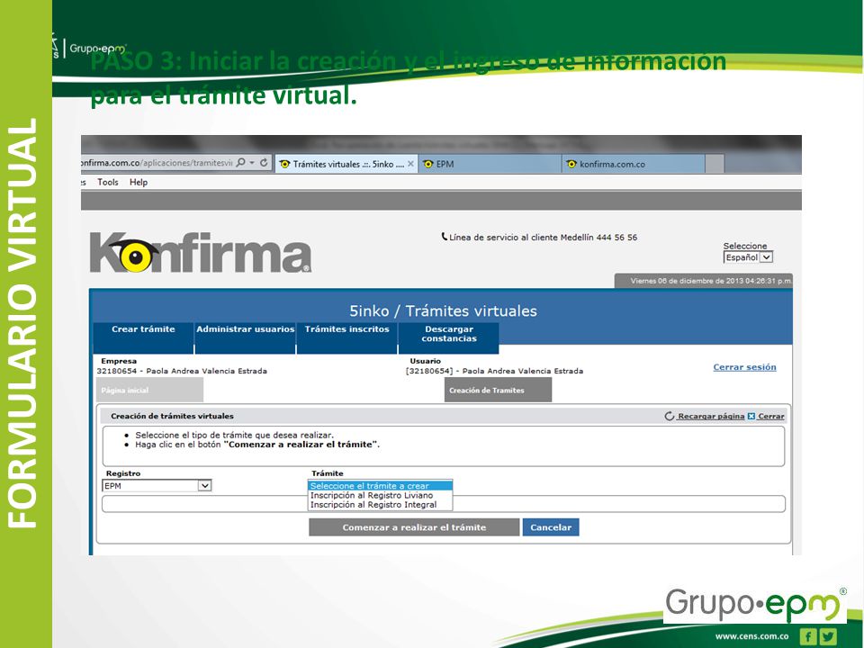 PASO 3: Iniciar la creación y el ingreso de información para el trámite virtual.