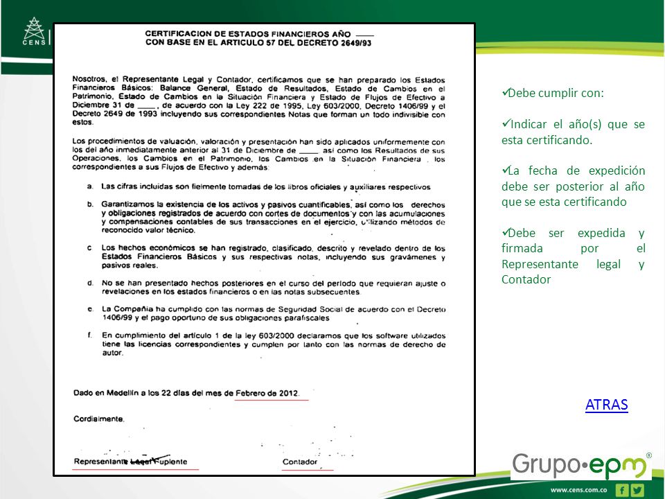 ATRAS Debe cumplir con: Indicar el año(s) que se esta certificando.