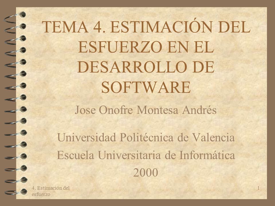 TEMA 4. ESTIMACIÓN DEL ESFUERZO EN EL DESARROLLO DE SOFTWARE