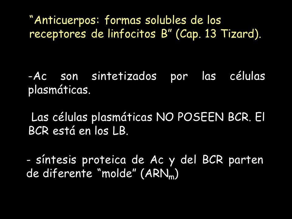 Anticuerpos: formas solubles de los receptores de linfocitos B (Cap