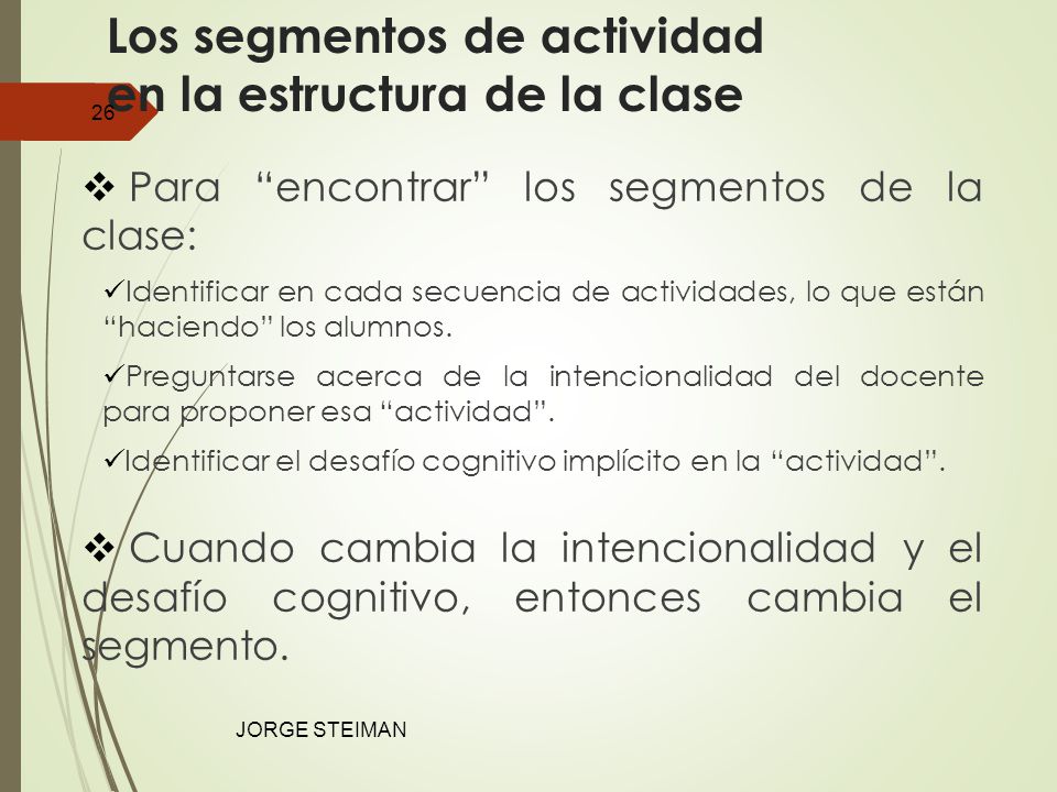 Los segmentos de actividad en la estructura de la clase