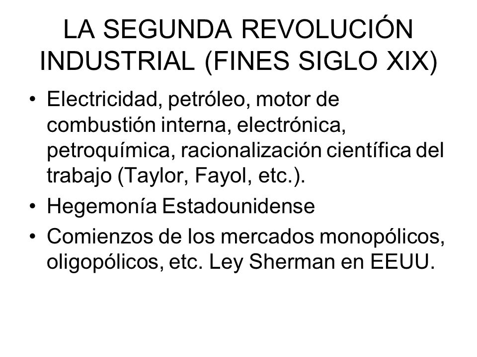 LA SEGUNDA REVOLUCIÓN INDUSTRIAL (FINES SIGLO XIX)