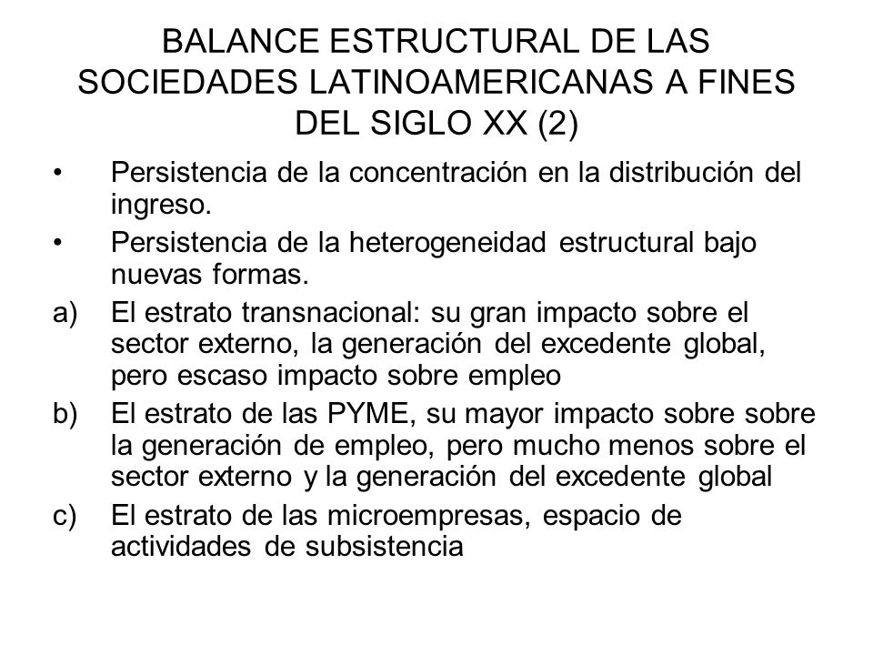 BALANCE ESTRUCTURAL DE LAS SOCIEDADES LATINOAMERICANAS A FINES DEL SIGLO XX (2)