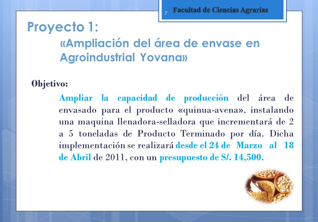 Proyecto 1: «Ampliación del área de envase en Agroindustrial Yovana»