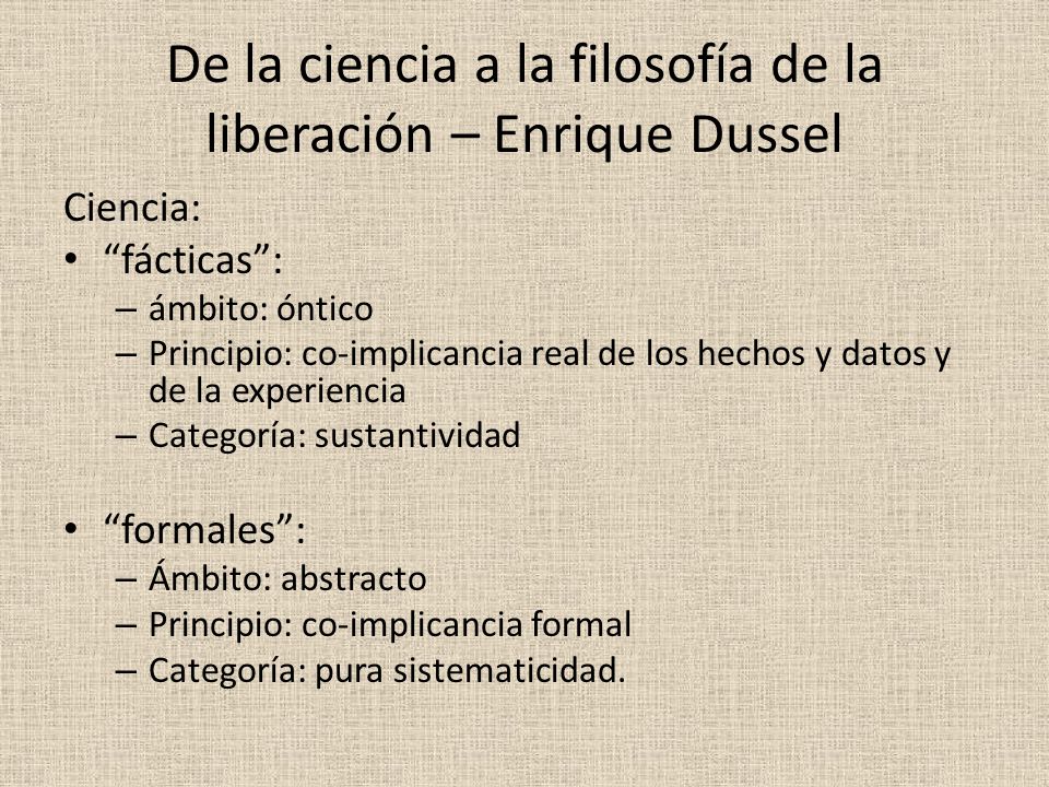 De la ciencia a la filosofía de la liberación – Enrique Dussel