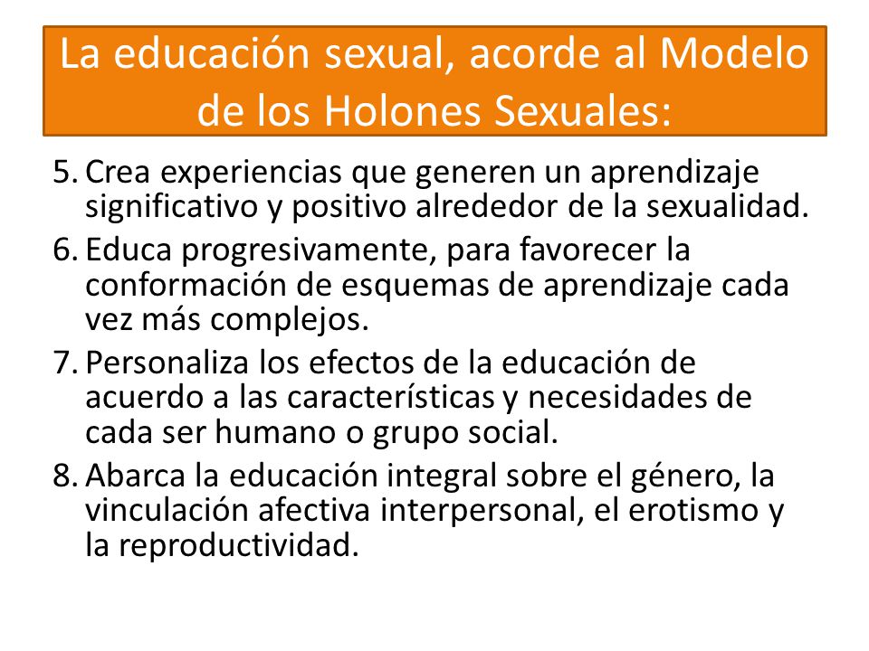 La educación sexual, acorde al Modelo de los Holones Sexuales: