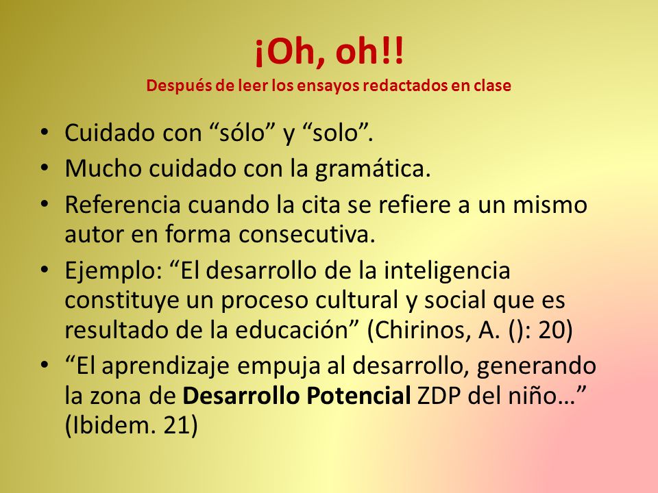 ¡Oh, oh!! Después de leer los ensayos redactados en clase