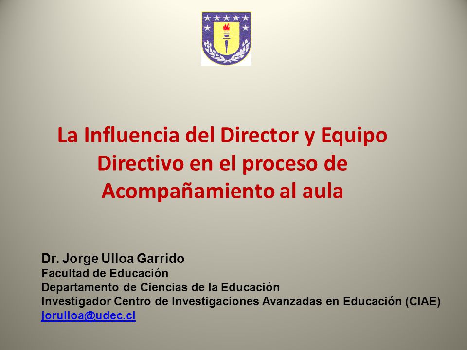 La Influencia del Director y Equipo Directivo en el proceso de Acompañamiento al aula