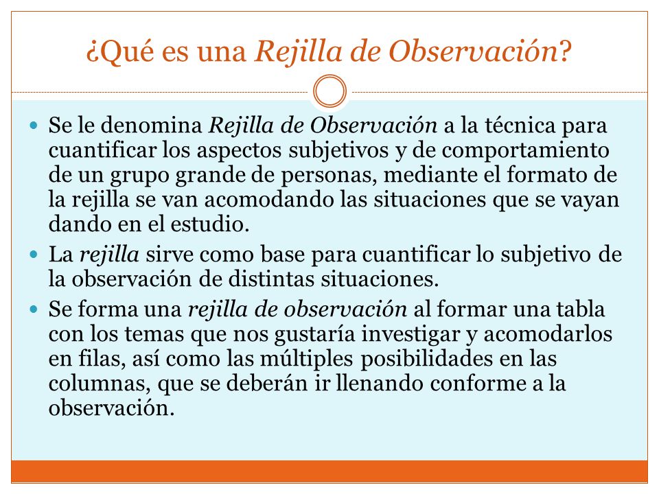 ¿Qué es una Rejilla de Observación