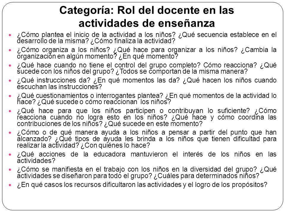 Categoría: Rol del docente en las actividades de enseñanza