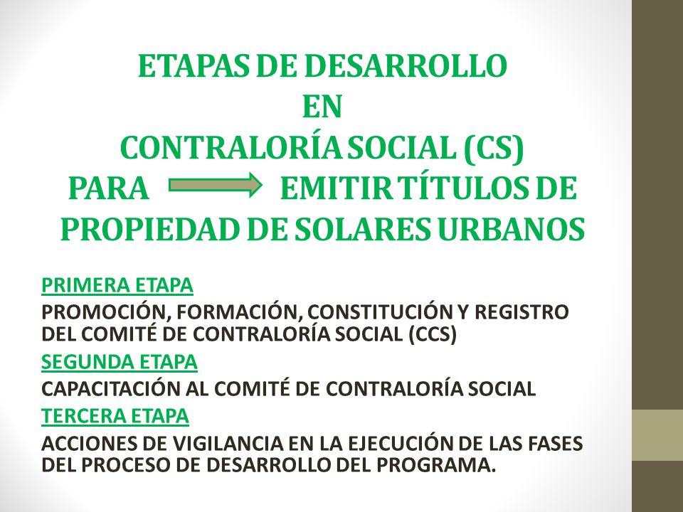 ETAPAS DE DESARROLLO EN CONTRALORÍA SOCIAL (CS) PARA EMITIR TÍTULOS DE PROPIEDAD DE SOLARES URBANOS