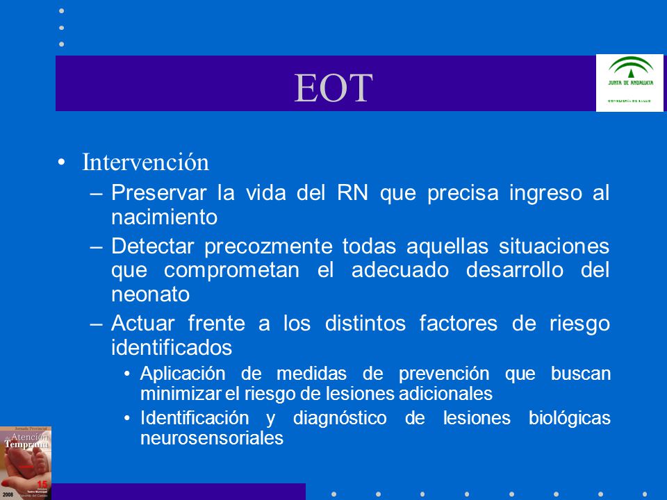EOT Intervención. Preservar la vida del RN que precisa ingreso al nacimiento.