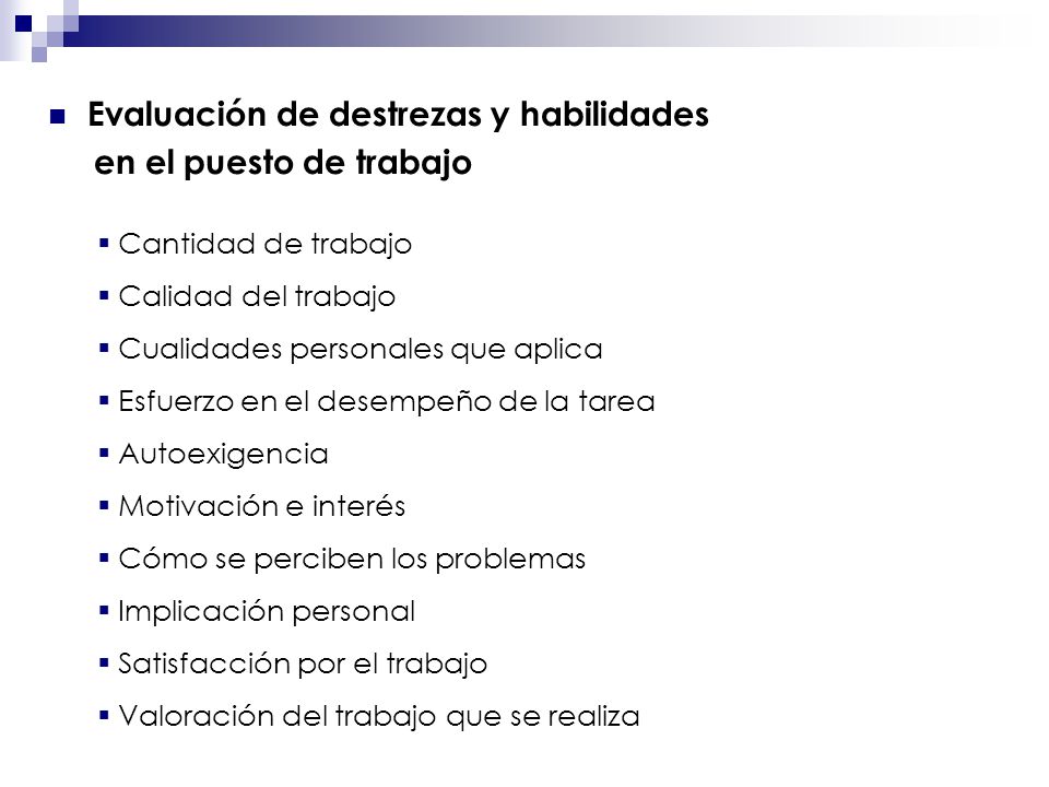 Evaluación de destrezas y habilidades en el puesto de trabajo