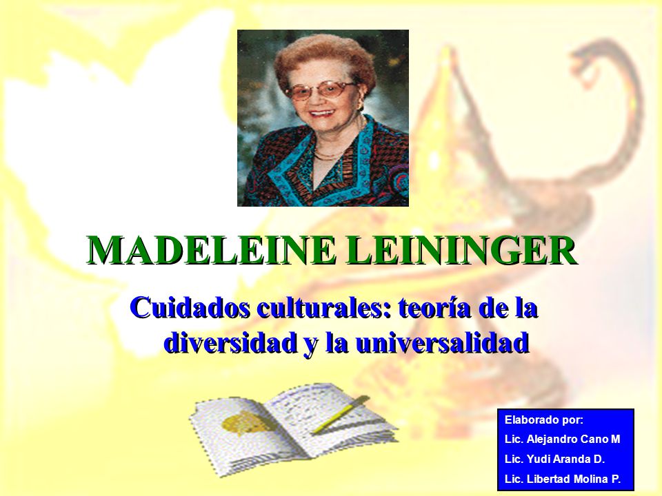 Cuidados culturales: teoría de la diversidad y la universalidad