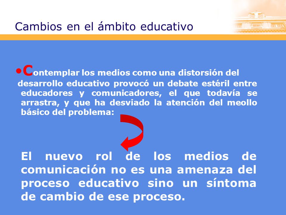 Cambios en el ámbito educativo