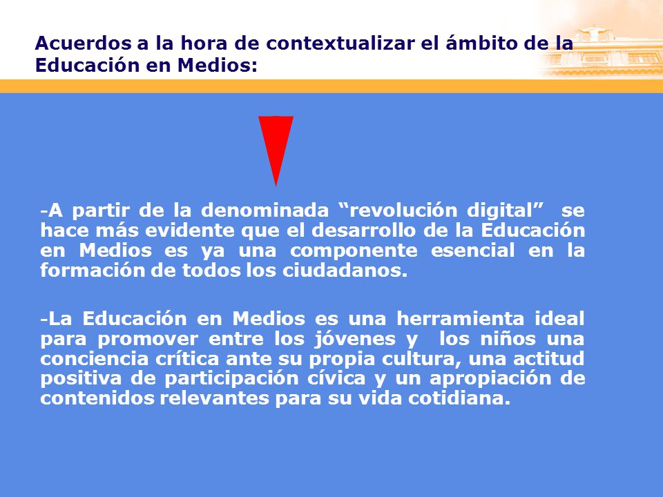Acuerdos a la hora de contextualizar el ámbito de la Educación en Medios: