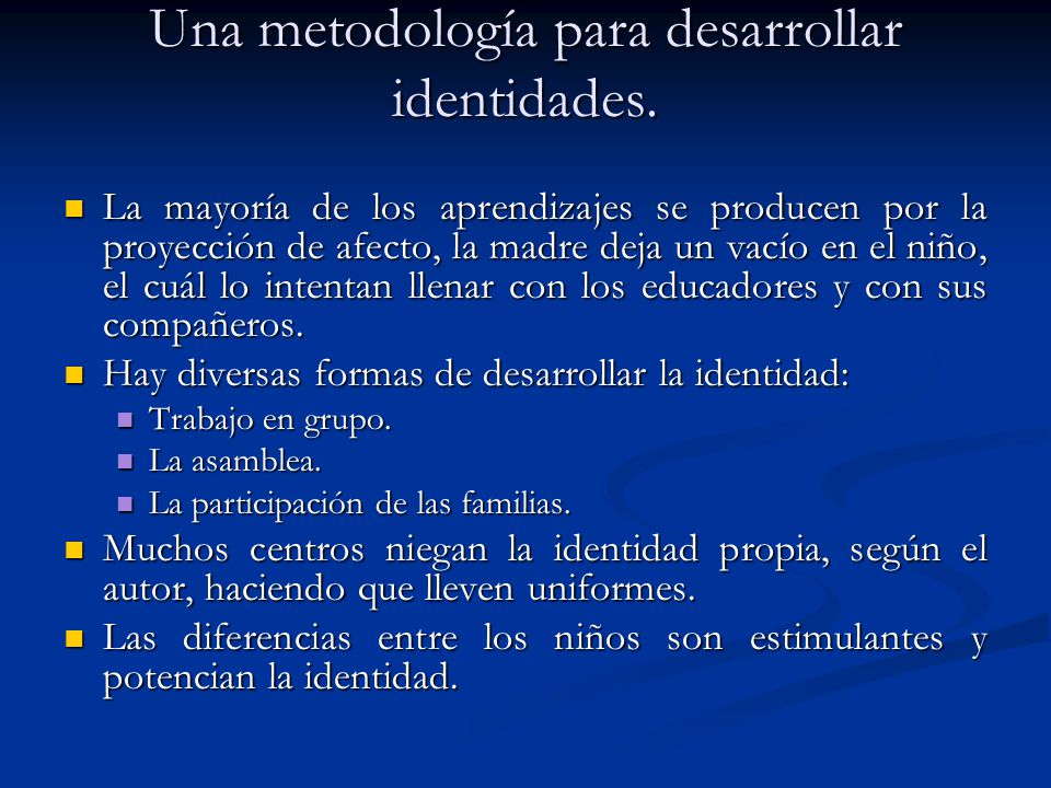 Una metodología para desarrollar identidades.