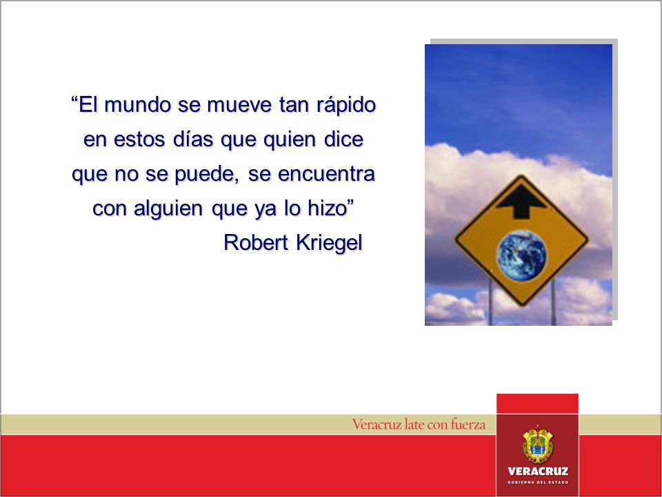 El mundo se mueve tan rápido en estos días que quien dice que no se puede, se encuentra con alguien que ya lo hizo Robert Kriegel