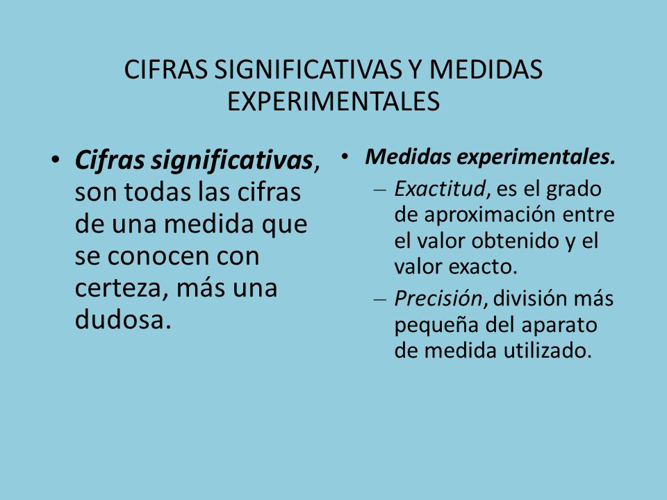 CIFRAS SIGNIFICATIVAS Y MEDIDAS EXPERIMENTALES