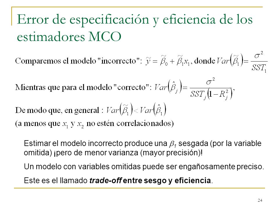 Error de especificación y eficiencia de los estimadores MCO