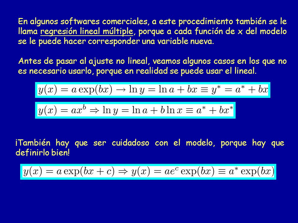 En algunos softwares comerciales, a este procedimiento también se le llama regresión lineal múltiple, porque a cada función de x del modelo se le puede hacer corresponder una variable nueva.