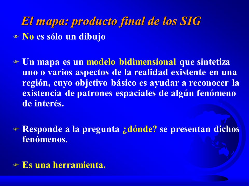 El mapa: producto final de los SIG