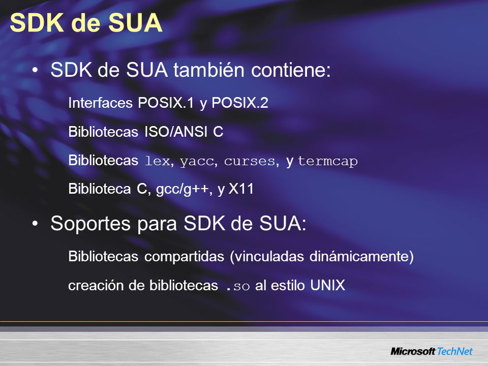 SDK de SUA SDK de SUA también contiene: Soportes para SDK de SUA:
