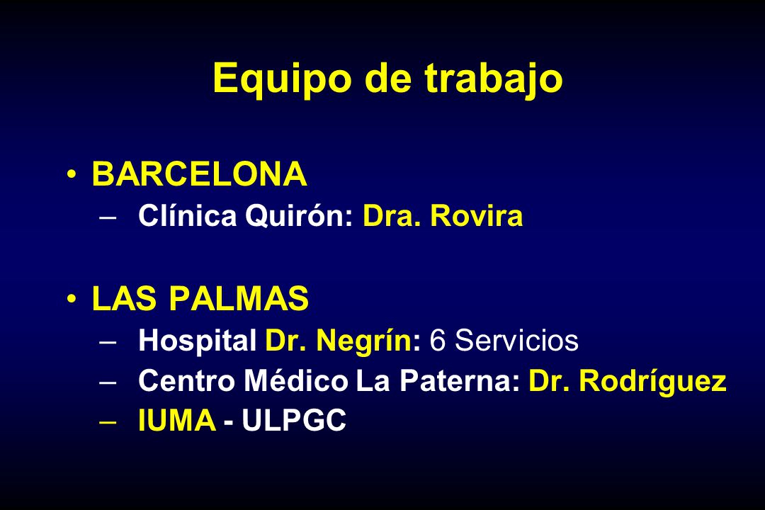 Equipo de trabajo BARCELONA LAS PALMAS Clínica Quirón: Dra. Rovira