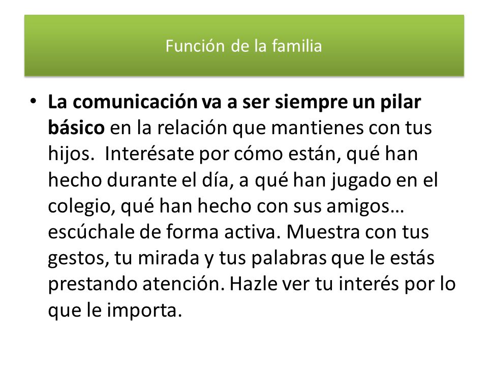 Función de la familia