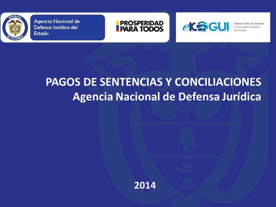 PAGOS DE SENTENCIAS Y CONCILIACIONES Agencia Nacional de Defensa Jurídica