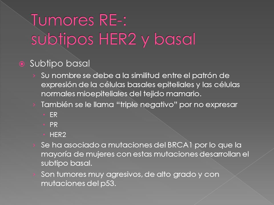 Tumores RE-: subtipos HER2 y basal