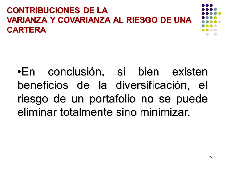 CONTRIBUCIONES DE LA VARIANZA Y COVARIANZA AL RIESGO DE UNA CARTERA
