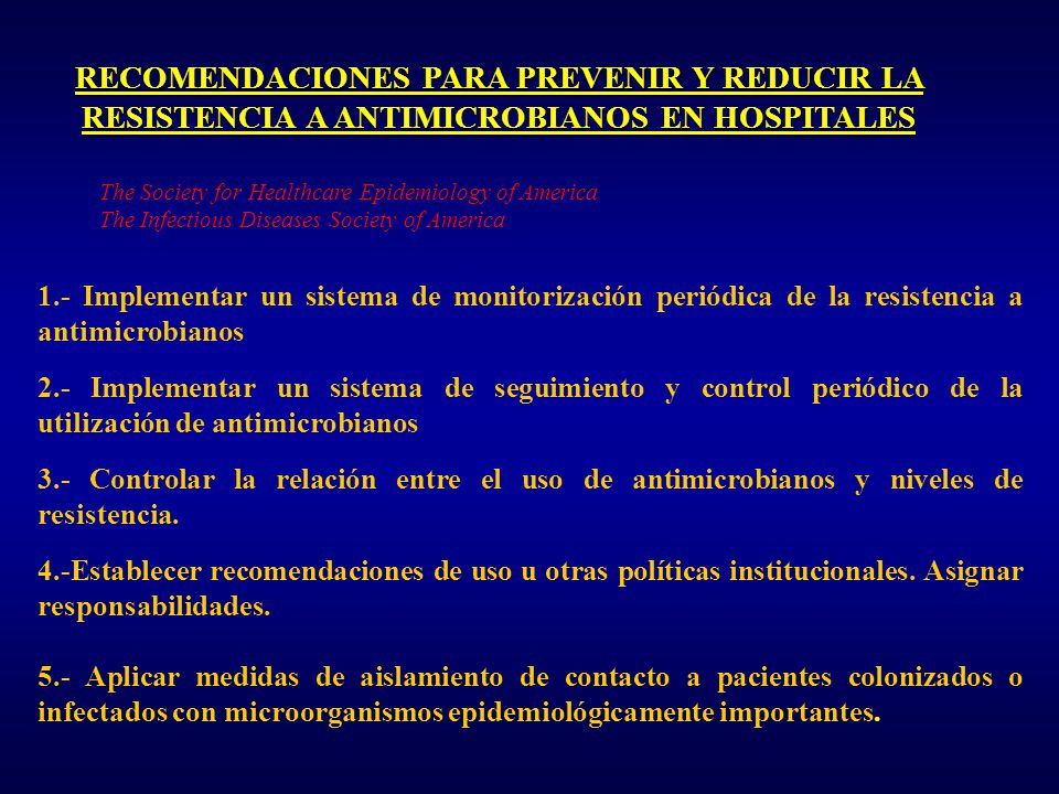 RECOMENDACIONES PARA PREVENIR Y REDUCIR LA RESISTENCIA A ANTIMICROBIANOS EN HOSPITALES