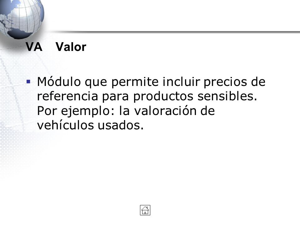 VA Valor Módulo que permite incluir precios de referencia para productos sensibles.