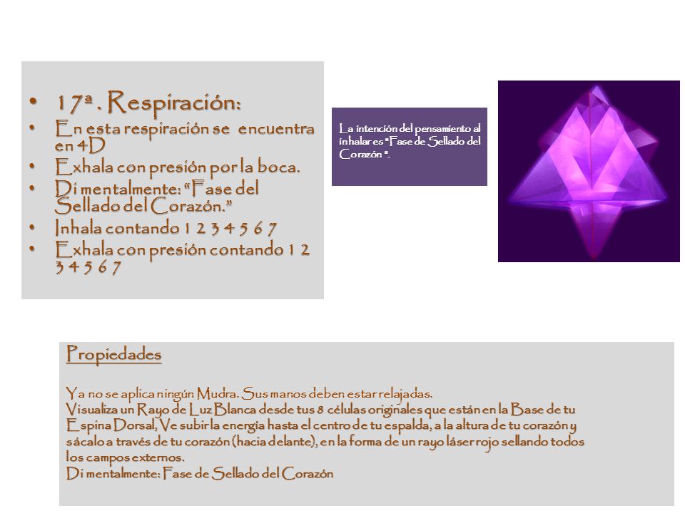 17ª . Respiración: En esta respiración se encuentra en 4D