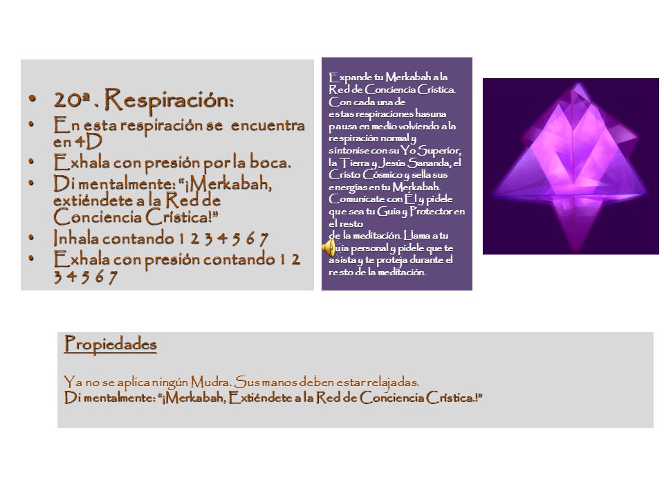 20ª . Respiración: En esta respiración se encuentra en 4D