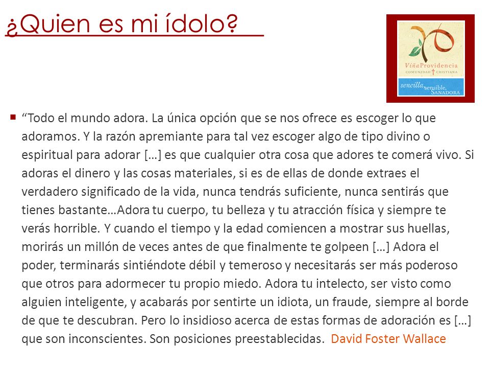 ¿Quien es mi ídolo