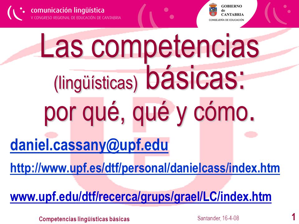 Las competencias (lingüísticas) básicas: por qué, qué y cómo.
