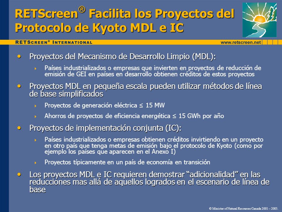 RETScreen® Facilita los Proyectos del Protocolo de Kyoto MDL e IC