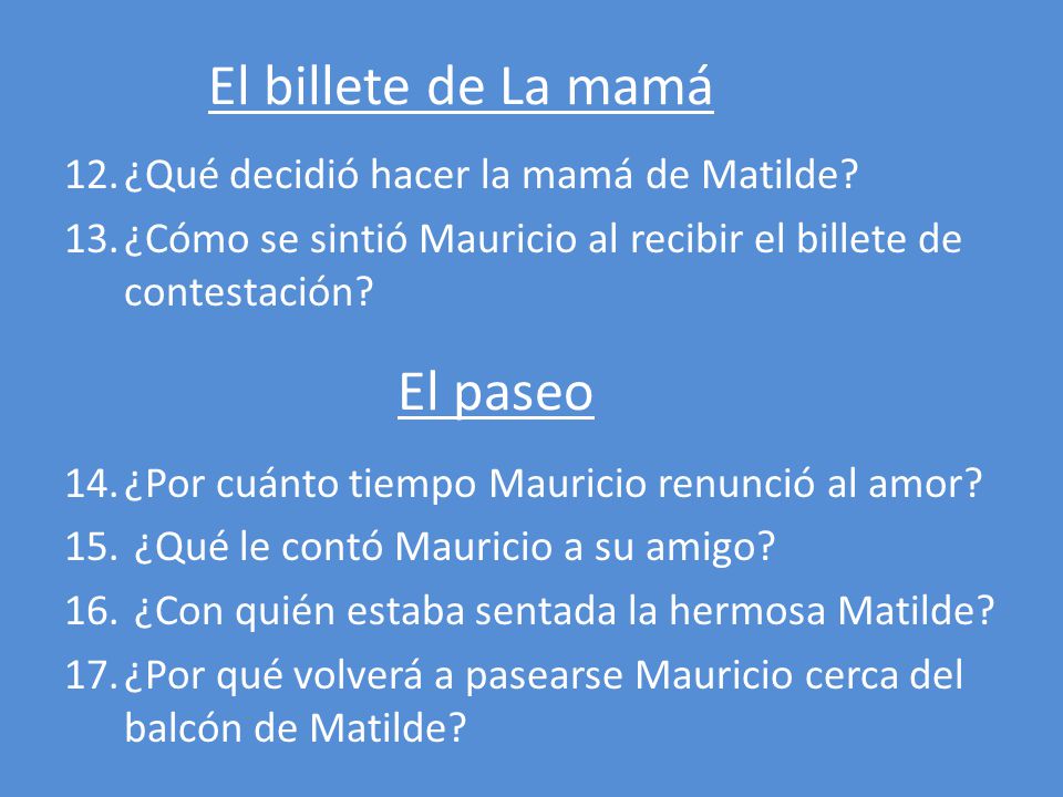 El billete de La mamá El paseo ¿Qué decidió hacer la mamá de Matilde